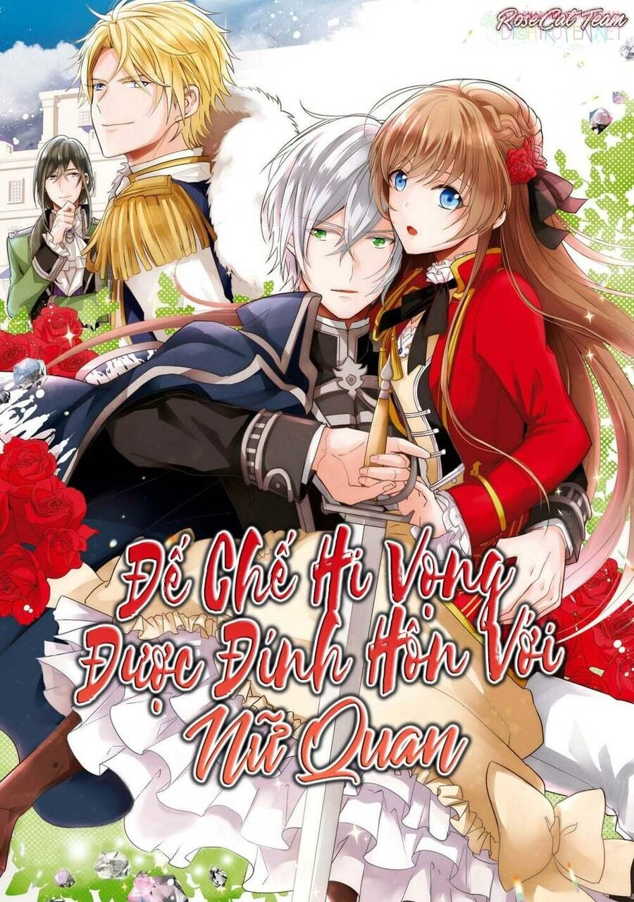 Đế Chế Hi Vọng Được Đính Hôn Với Nữ Quan Chapter 4 - 33