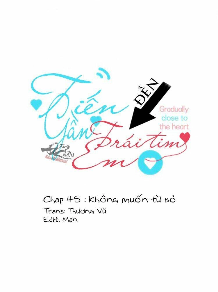 Tiến Gần Đến Trái Tim Em Chapter 45 - 2