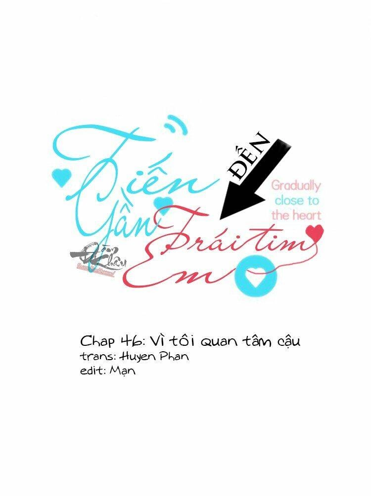 Tiến Gần Đến Trái Tim Em Chapter 46 - 2