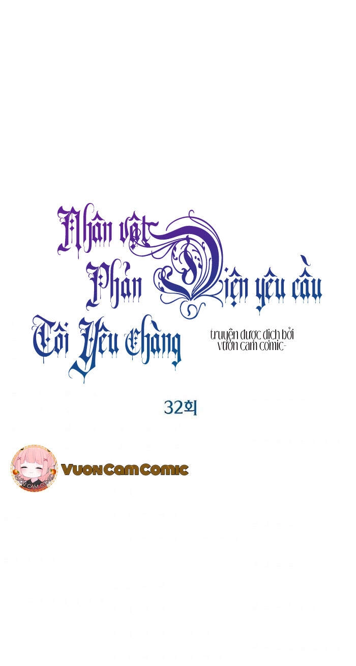 Nhân Vật Phản Diện Yêu Cầu Tôi Yêu Chàng Chapter 32 - 31