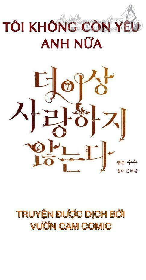 Tôi Không Còn Yêu Anh Nữa Chapter 1 - 2