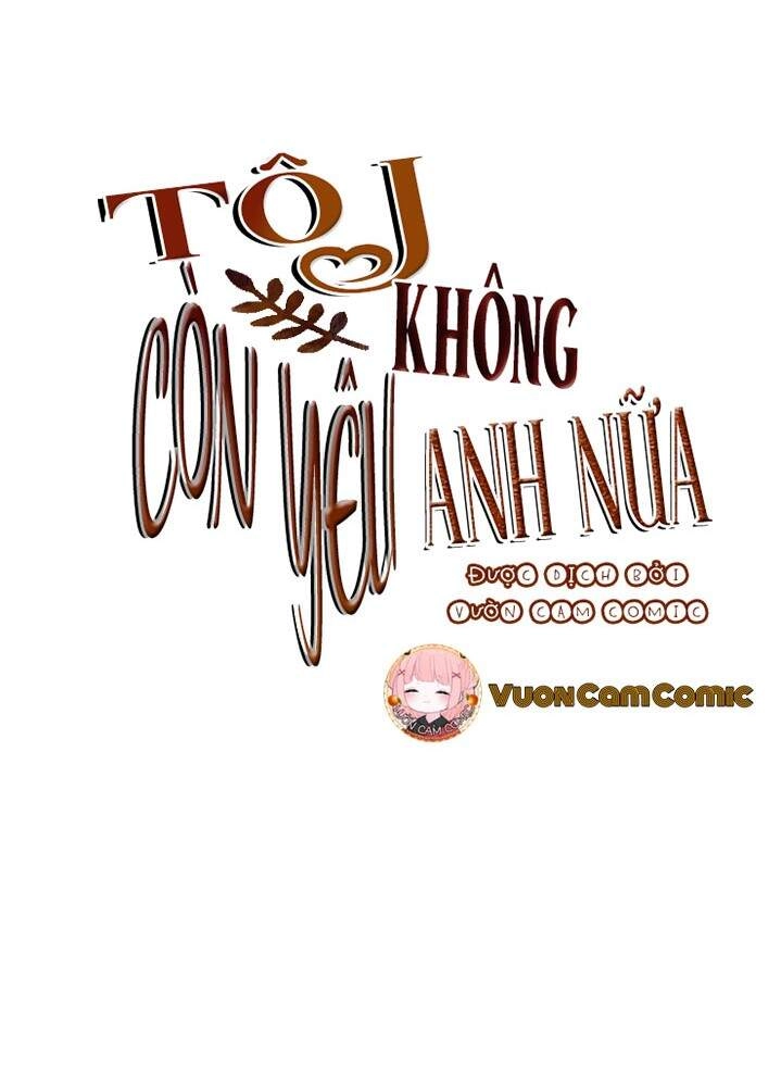 Tôi Không Còn Yêu Anh Nữa Chapter 46 - 11