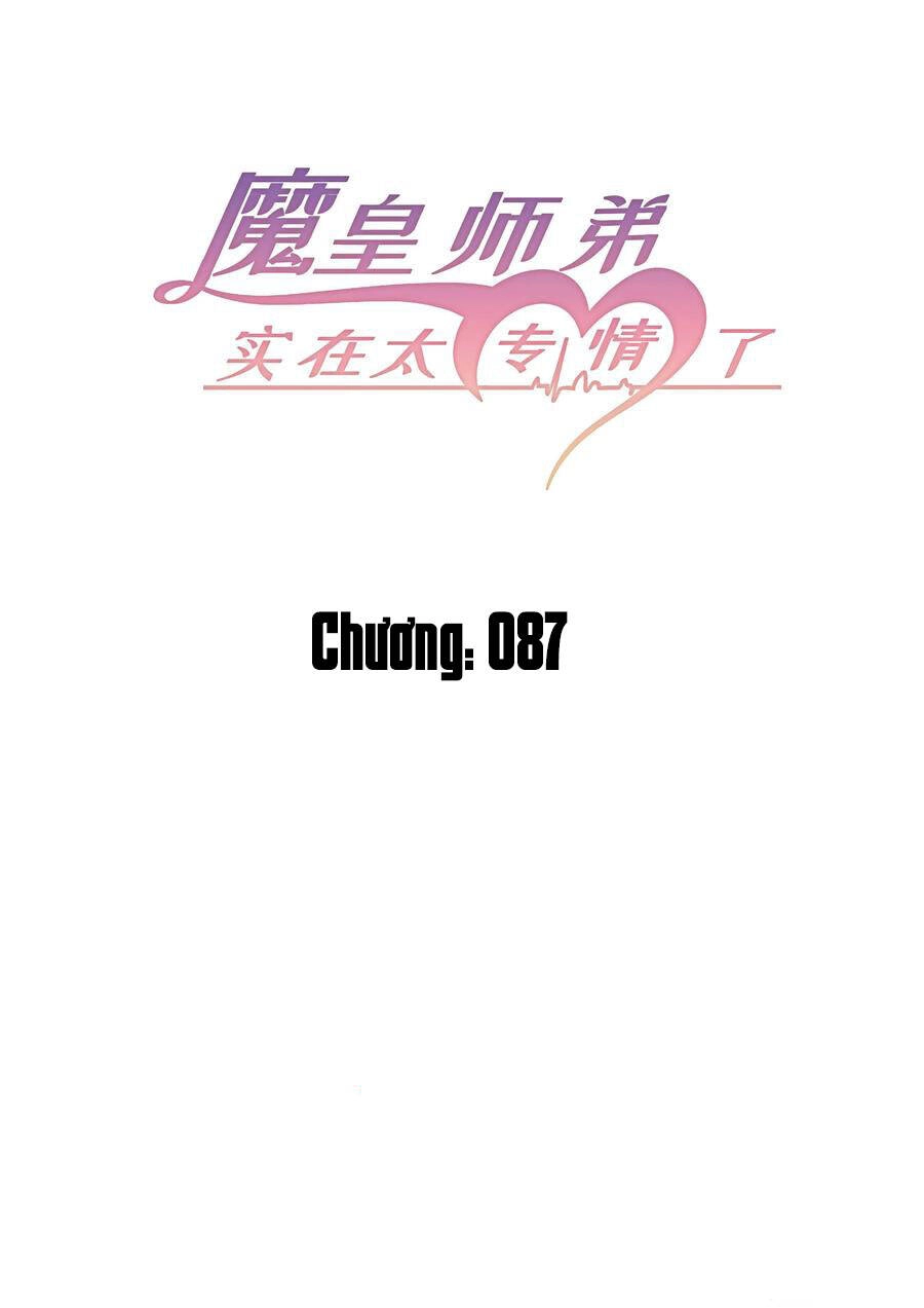Ma Hoàng Sư Đệ Quả Thực Quá Chung Tình Chapter 87 - 3