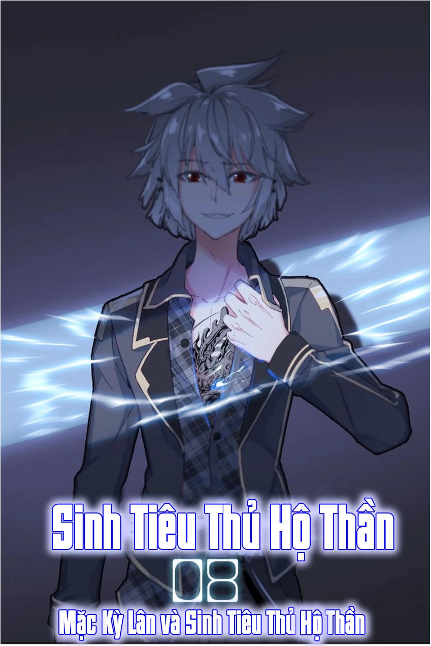 Sinh Tiêu Thủ Hộ Thần Chapter 8 - 2