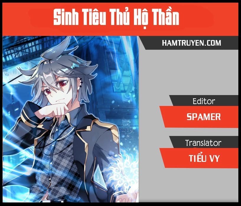 Sinh Tiêu Thủ Hộ Thần Chapter 25 - 1