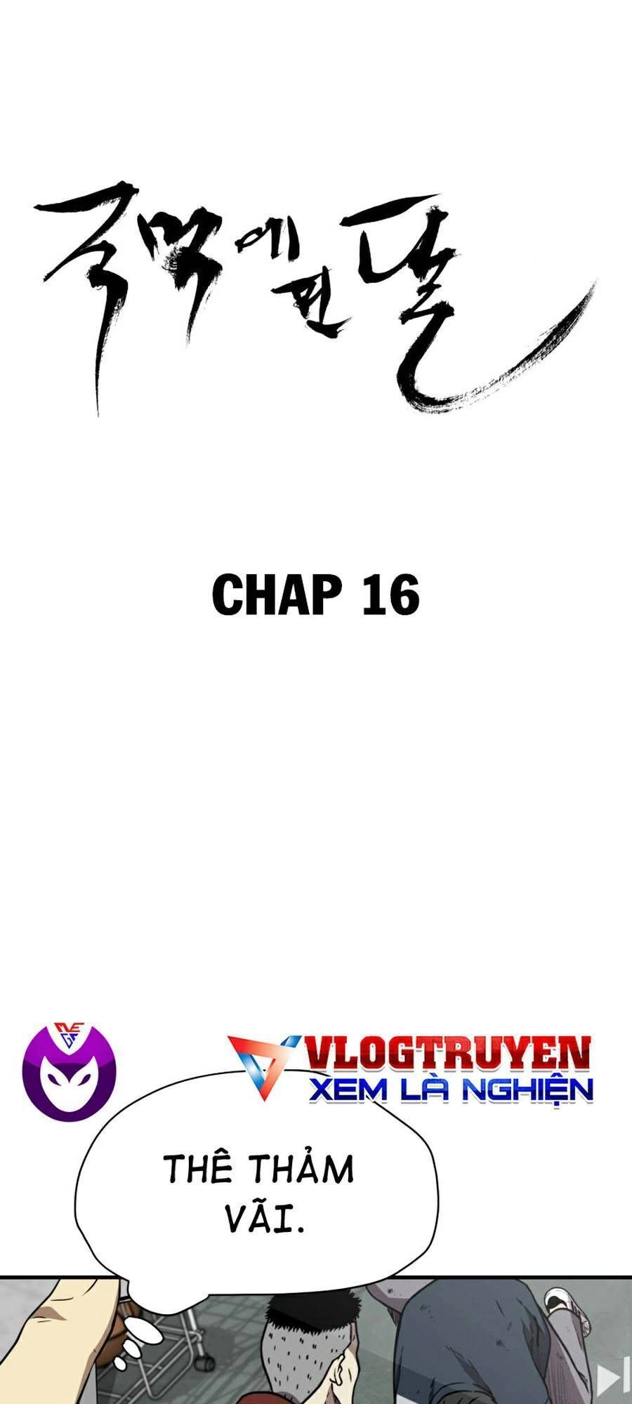 Vượt Qua Kẻ Mạnh Chapter 16 - 21