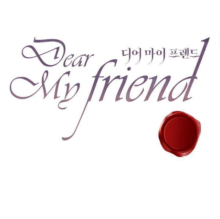 Gửi Đến Người Bạn Của Tôi Chapter 31 - 34