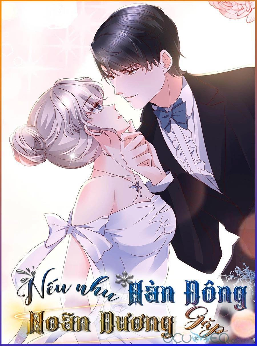 Nhược Hữu Hàn Đông Ngộ Noãn Dương Chapter 10 - 1