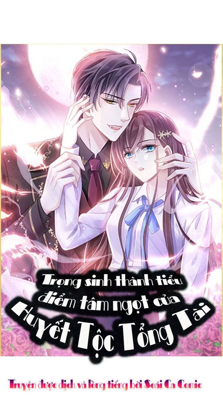 Trọng Sinh Trở Thành Món Tráng Miệng Của Tổng Tài Ma Cà Rồng Chapter 49 - 1