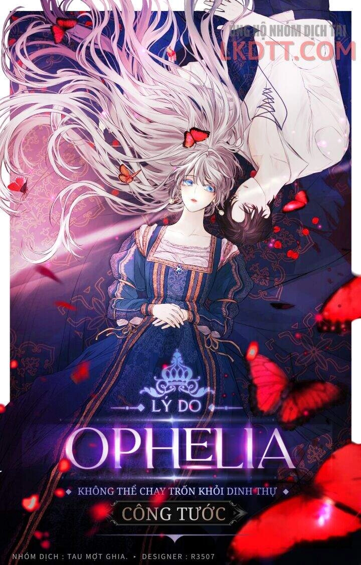 Lý Do Nàng Ophelia Không Thể Chạy Trốn Khỏi Dinh Thự Công Tước Chapter 17 - 1