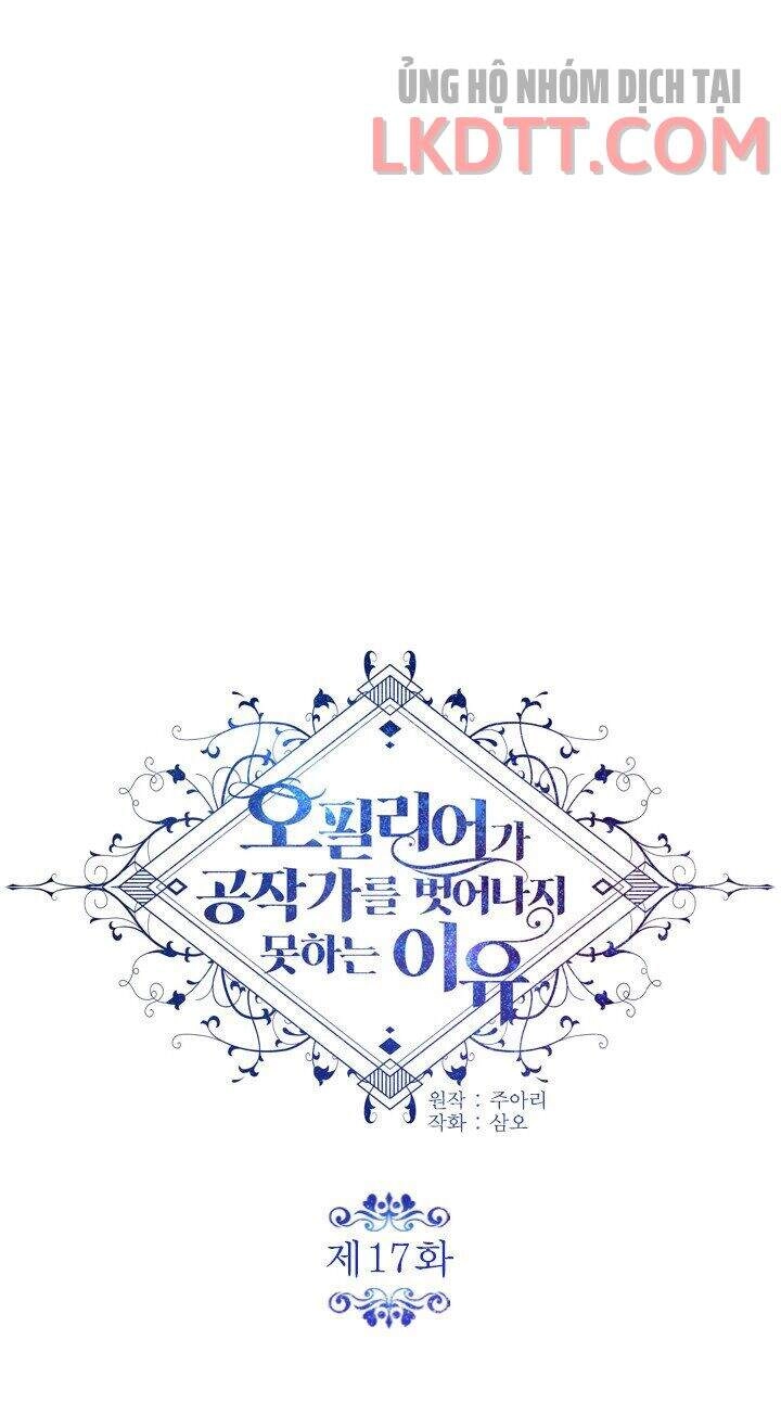 Lý Do Nàng Ophelia Không Thể Chạy Trốn Khỏi Dinh Thự Công Tước Chapter 17 - 11