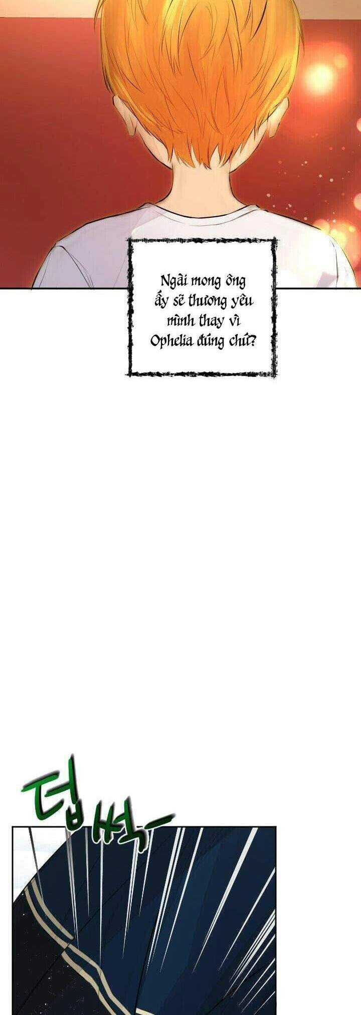 Lý Do Nàng Ophelia Không Thể Chạy Trốn Khỏi Dinh Thự Công Tước Chapter 36 - 19