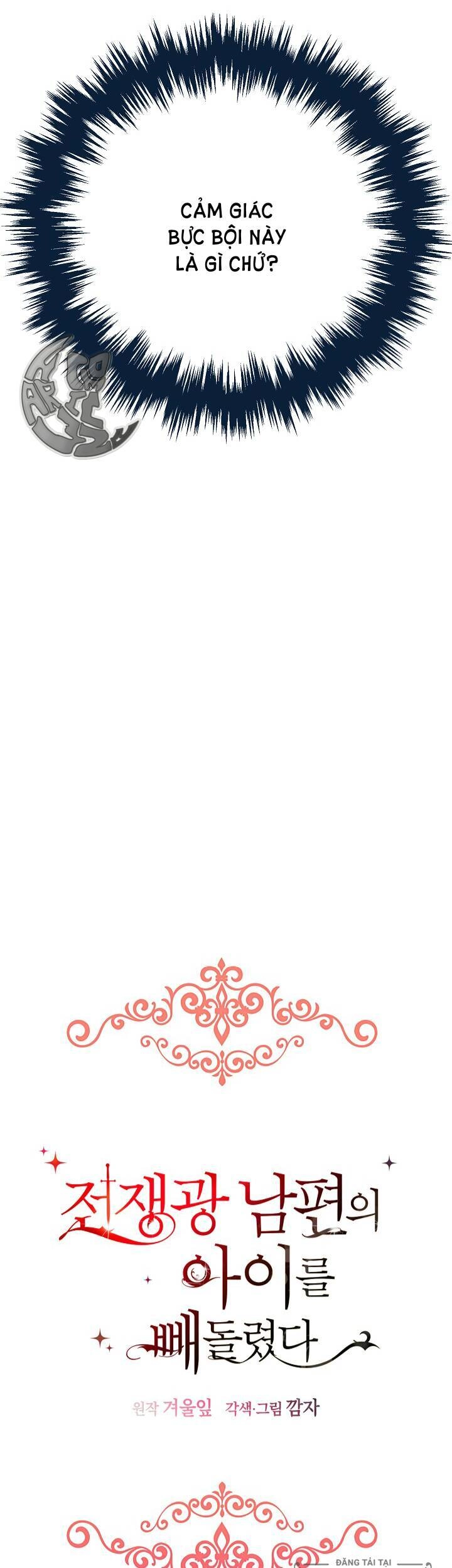 Tôi Đã Đánh Cắp Đứa Con Của Người Chồng Cuồng Chiến Tranh Chapter 18 - 7