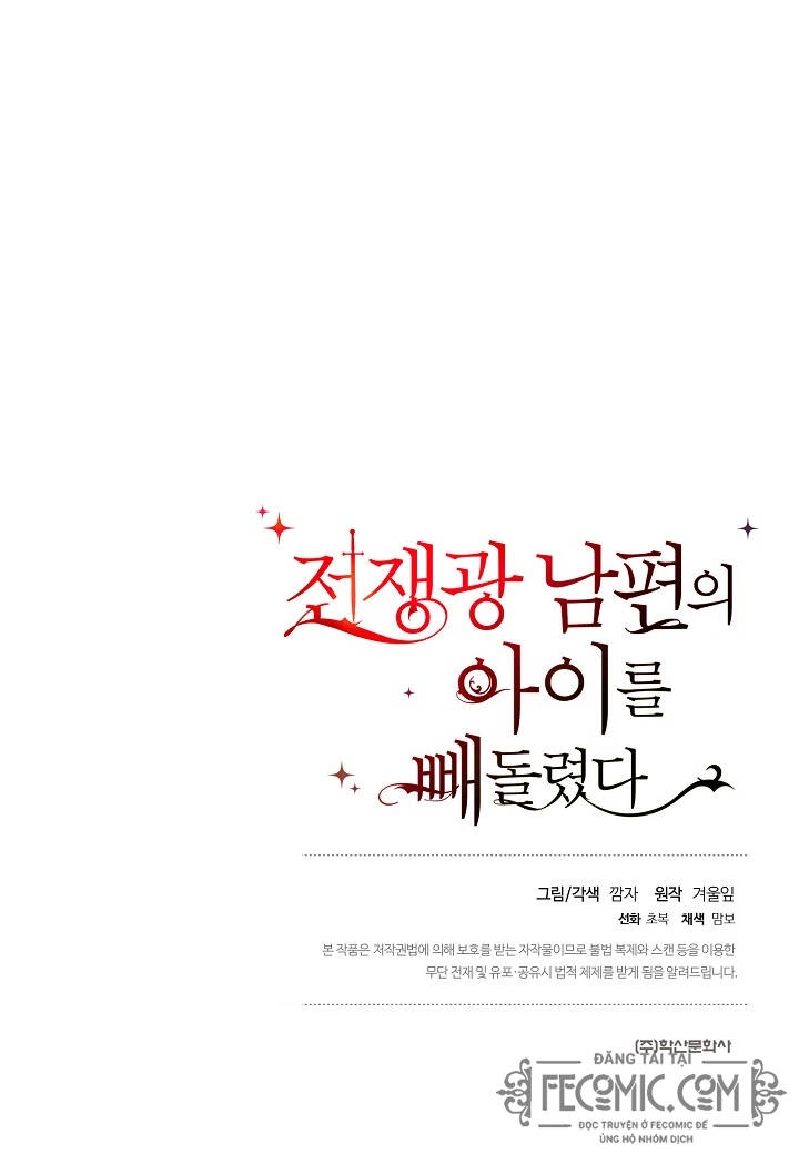 Tôi Đã Đánh Cắp Đứa Con Của Người Chồng Cuồng Chiến Tranh Chapter 32 - 114