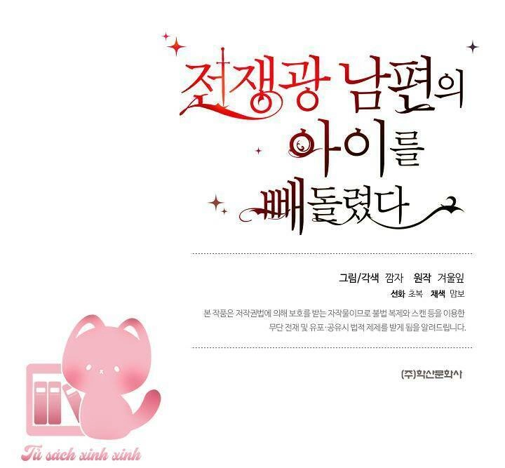 Tôi Đã Đánh Cắp Đứa Con Của Người Chồng Cuồng Chiến Tranh Chapter 44 - 112