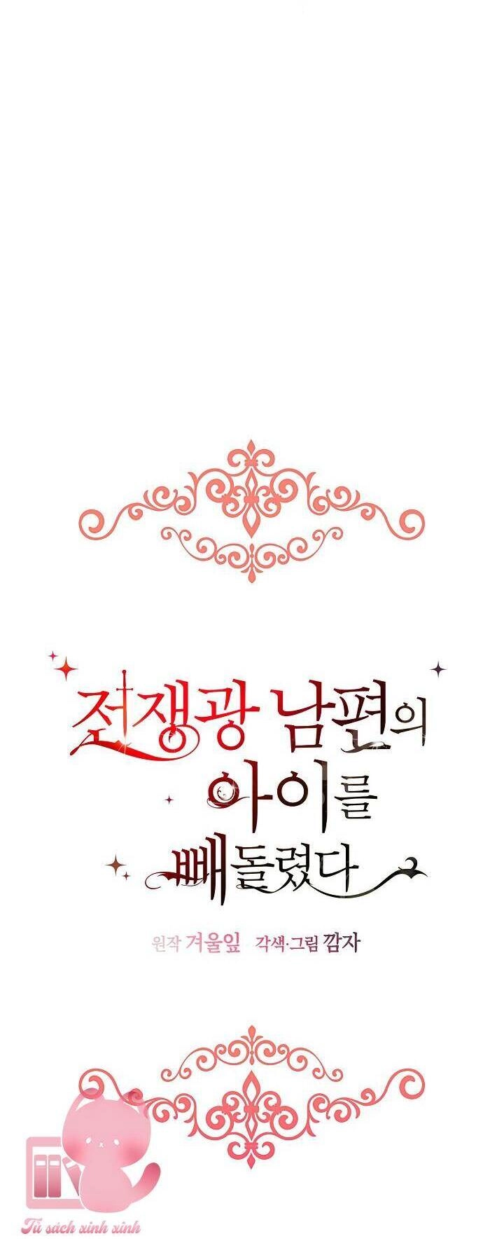 Tôi Đã Đánh Cắp Đứa Con Của Người Chồng Cuồng Chiến Tranh Chapter 53 - 53