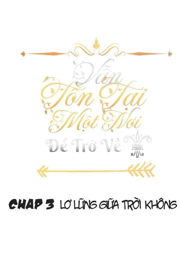 Vẫn Tồn Tại Một Nơi Để Trở Về Chapter 3 - 1
