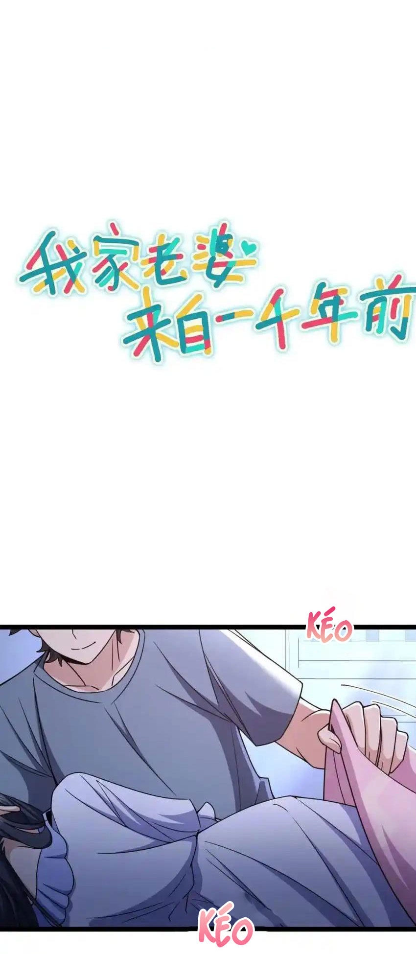 Bà Xã Nhà Tôi Đến Từ Ngàn Năm Trước Chapter 226 - 1