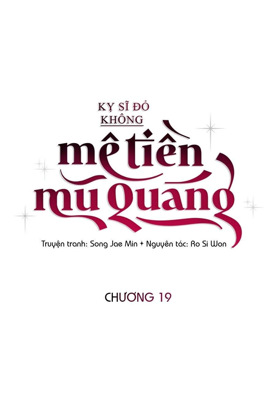 Kỵ Sĩ Đỏ Không Mê Tiền Mù Quáng Chapter 19 - 8