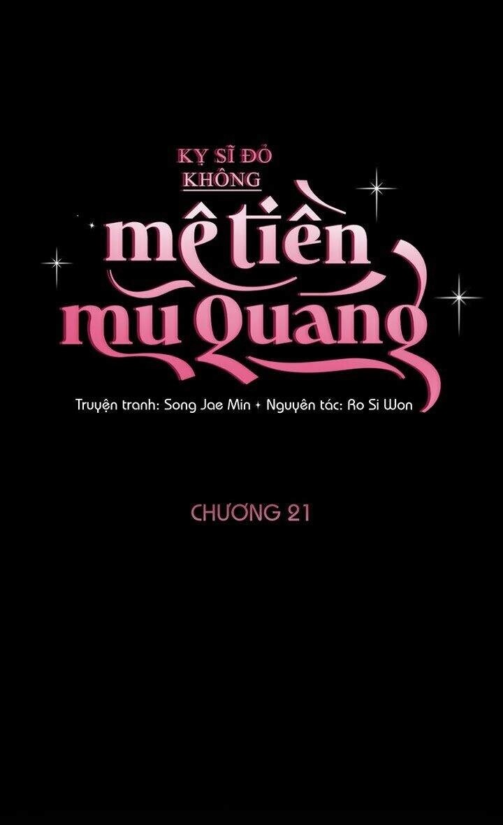 Kỵ Sĩ Đỏ Không Mê Tiền Mù Quáng Chapter 21 - 7