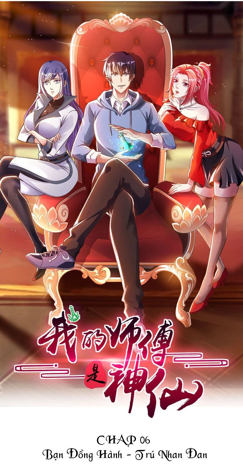 Sư Phụ Của Ta Là Thần Tiên Chapter 6 - 1