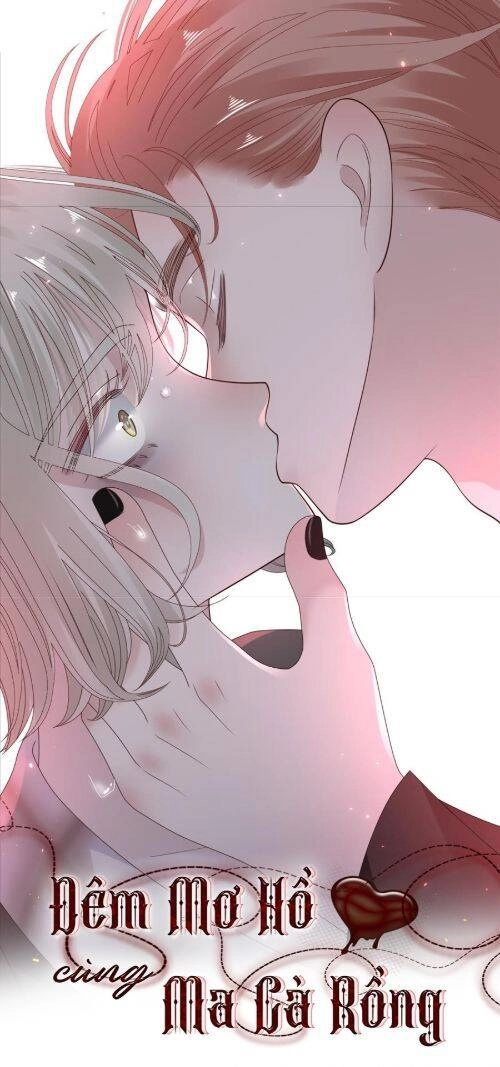 Đêm Ái Muội Cùng Ma Cà Rồng Chapter 11.1 - 1