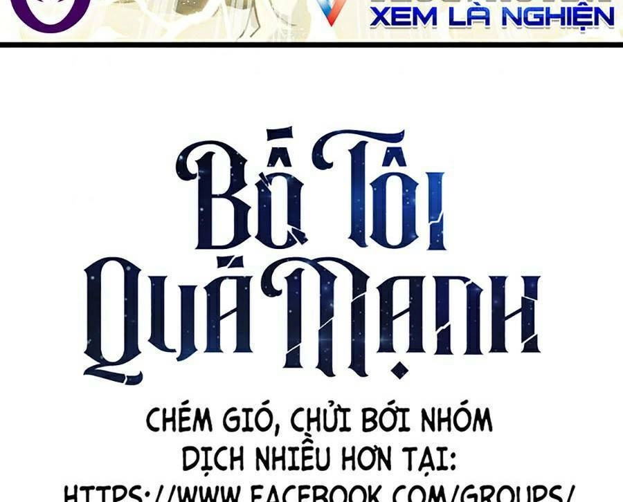 Bố Tôi Quá Mạnh Chapter 61 - 140