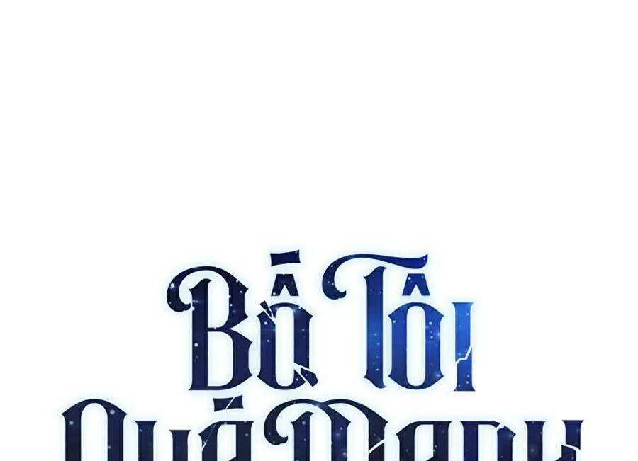 Bố Tôi Quá Mạnh Chapter 62 - 139
