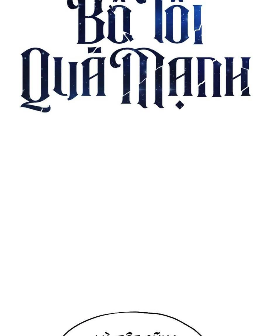 Bố Tôi Quá Mạnh Chapter 114 - 2