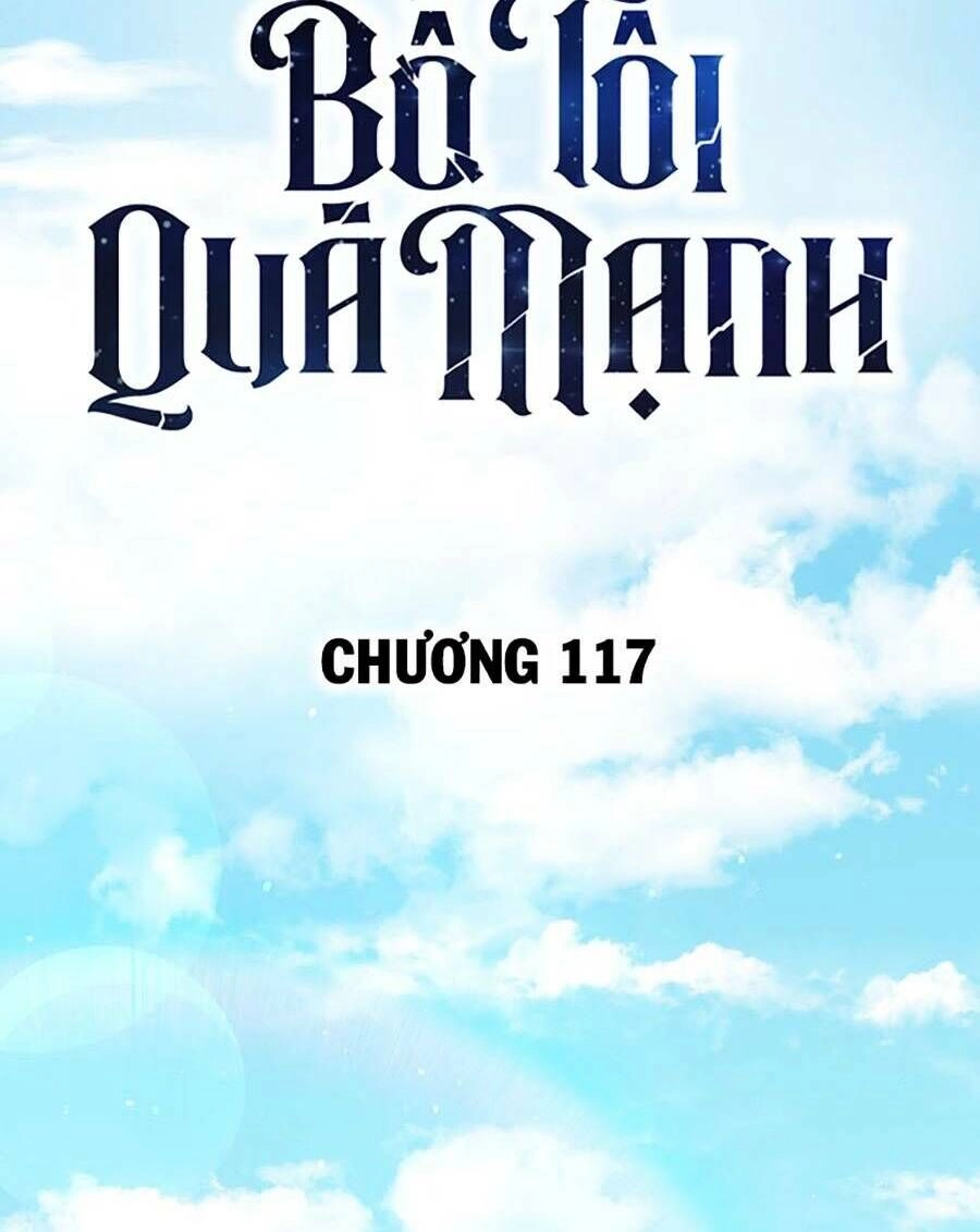 Bố Tôi Quá Mạnh Chapter 117 - 16