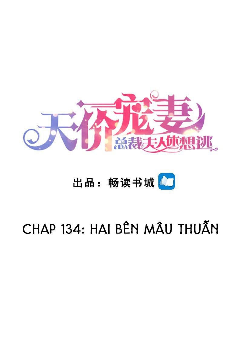 Cưng Chiều Vợ Yêu Chapter 134 - 1