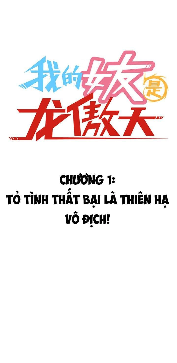 Bạn Gái Tôi Là Long Ngạo Thiên Chapter 1 - 2