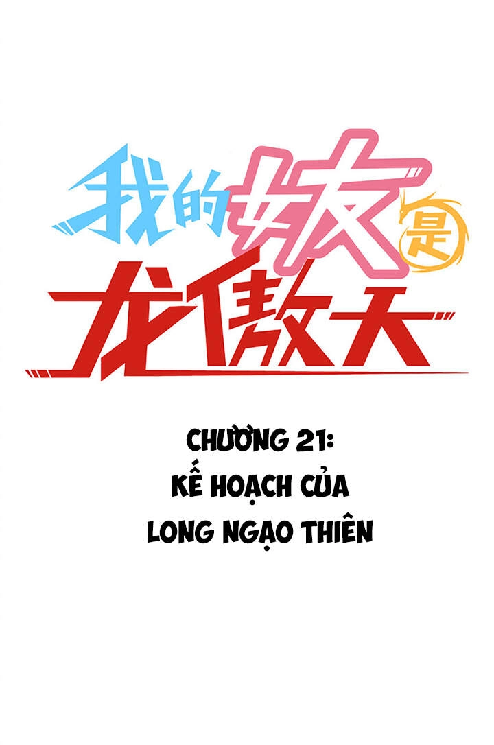 Bạn Gái Tôi Là Long Ngạo Thiên Chapter 21 - 3
