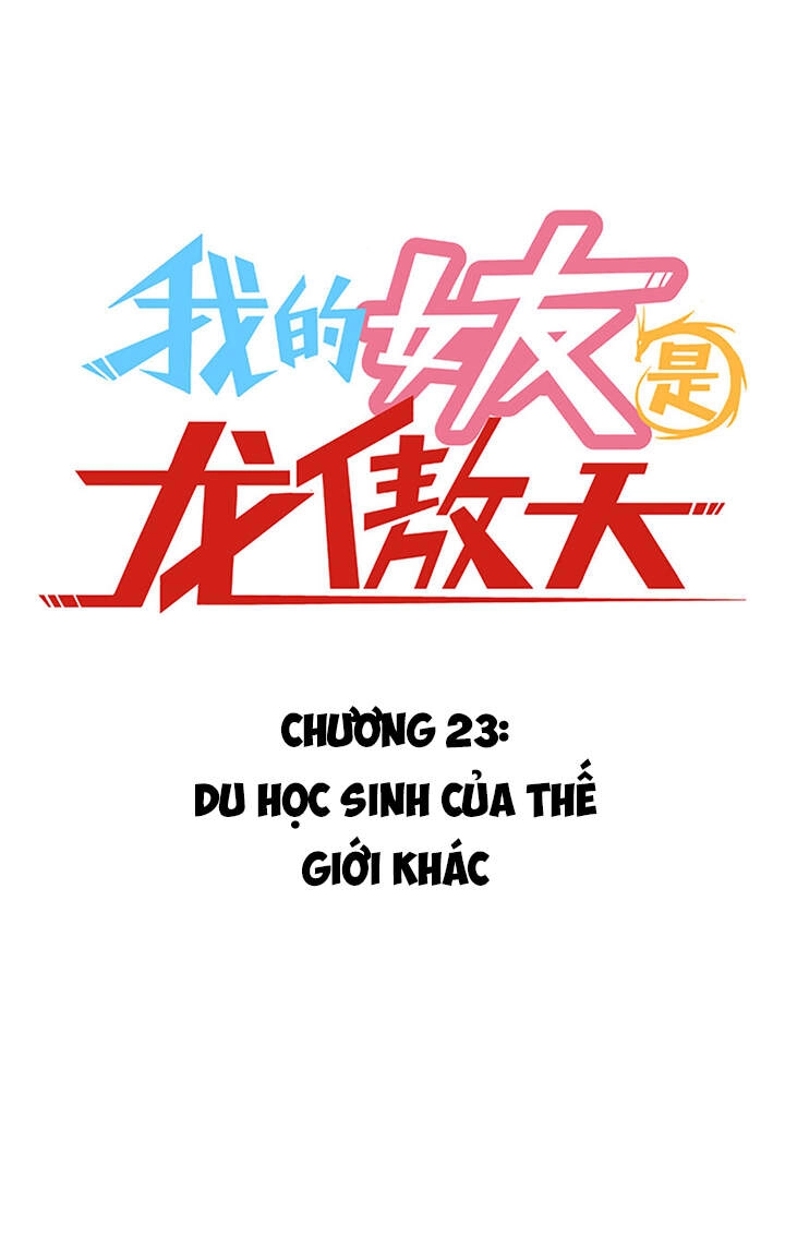 Bạn Gái Tôi Là Long Ngạo Thiên Chapter 23 - 3