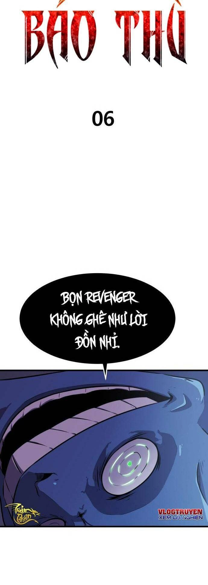 Huyết Nhân Báo Thù Chapter 6 - 6