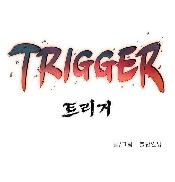 Trigger Chapter 6 - 16