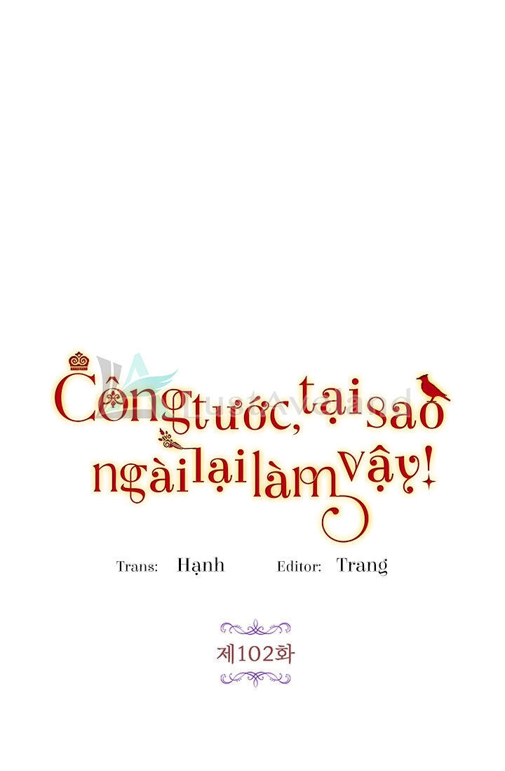 Công Tước, Loạn Vừa Thôi! Chapter 102 - 9