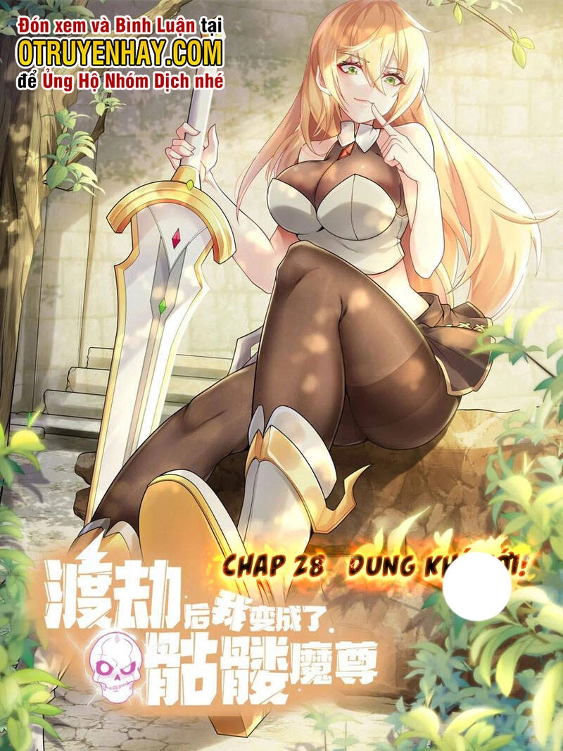 Sau Khi Độ Kiếp, Ta Biến Thành Bạch Cốt Ma Tôn Chapter 28 - 1