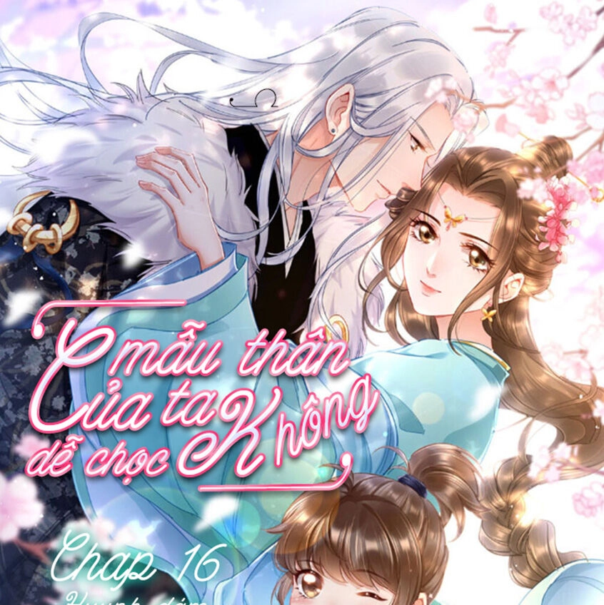 Mẫu Thân Ta Không Dễ Chọc Chapter 16 - 1