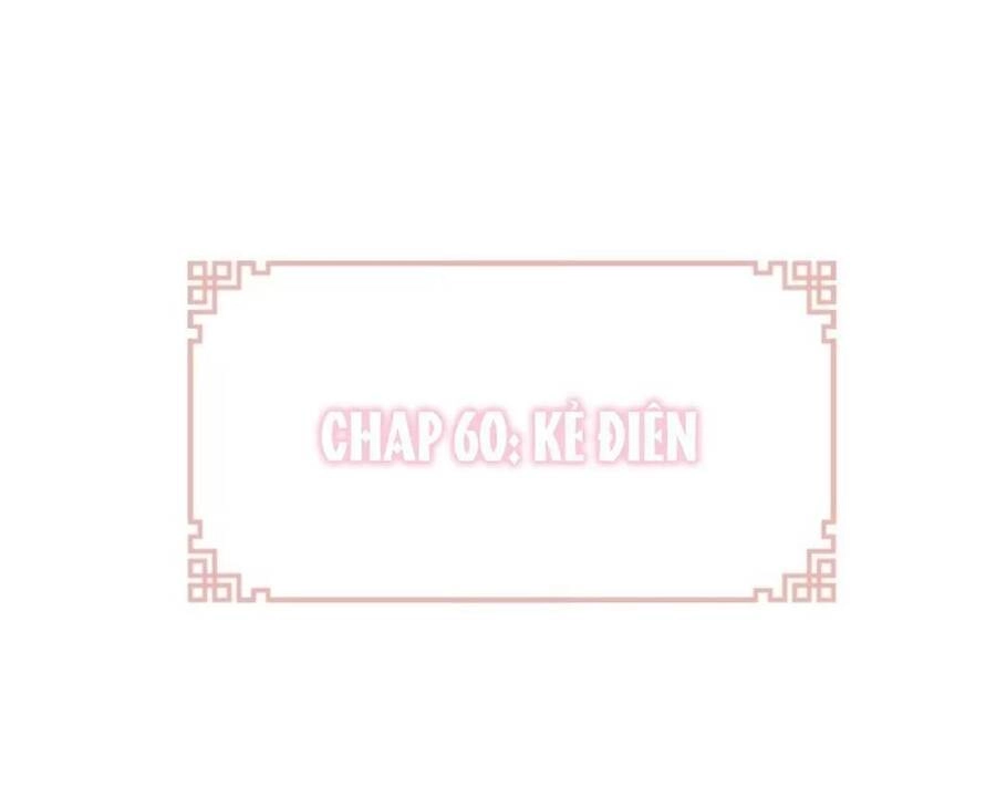 Lại Bị Bệnh Chiều Chuộng Quấn Lấy Chapter 60 - 5
