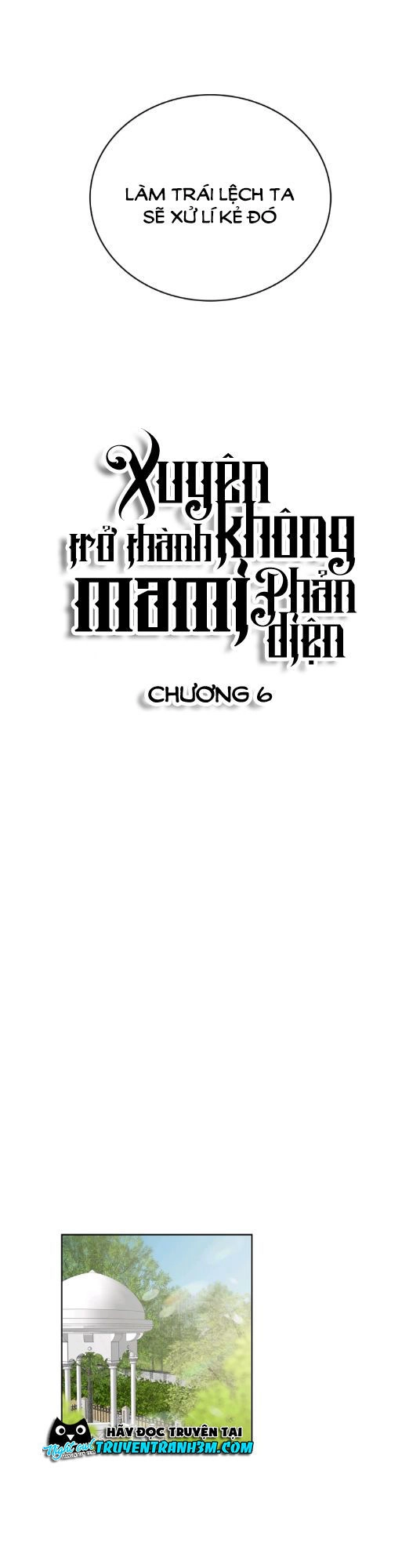 Xuyên Không Trở Thành Mami Phản Diện Chapter 6 - 5