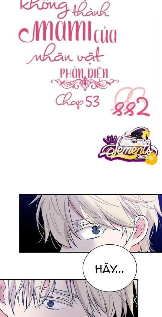 Xuyên Không Trở Thành Mami Phản Diện Chapter 53 - 2