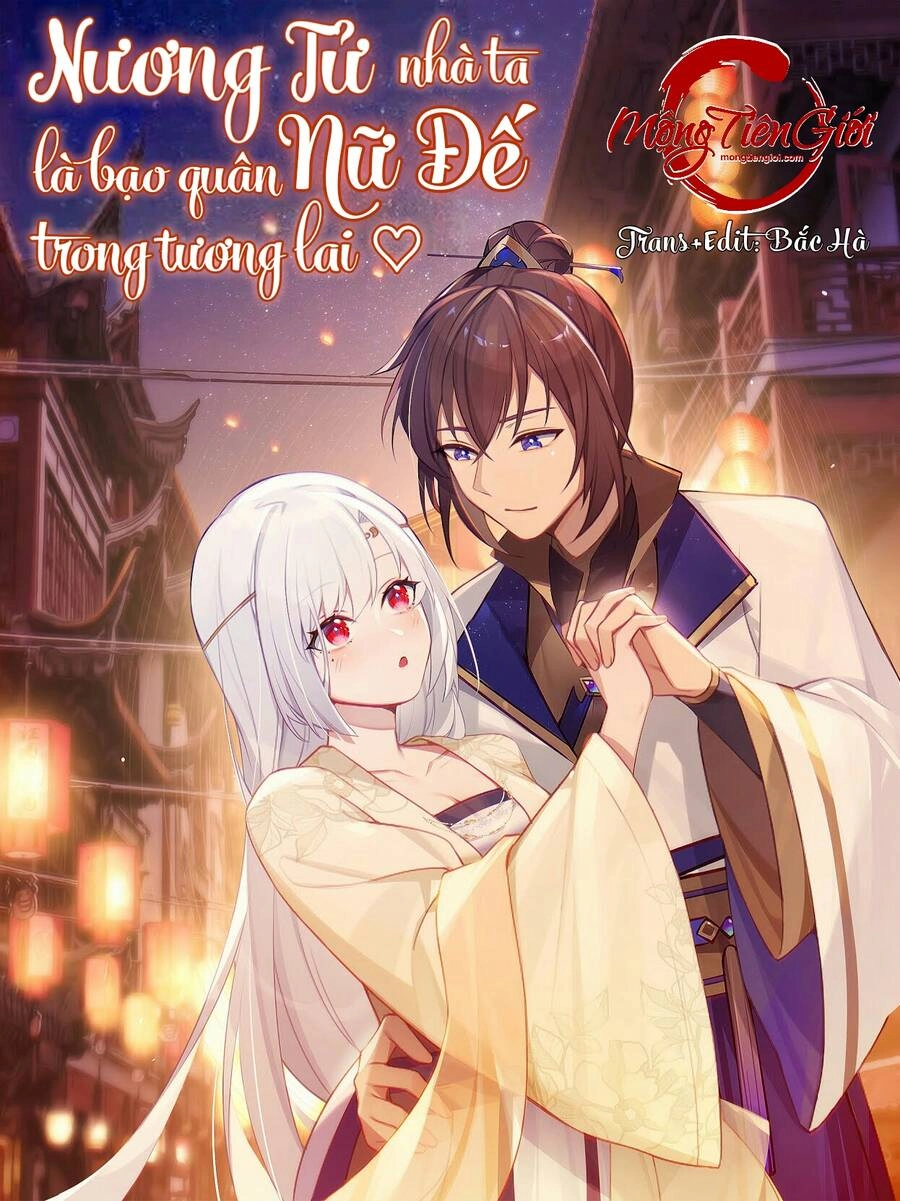 Nương Tử Nhà Ta Là Bạo Quân Nữ Đế Trong Tương Lai Chapter 2 - 1