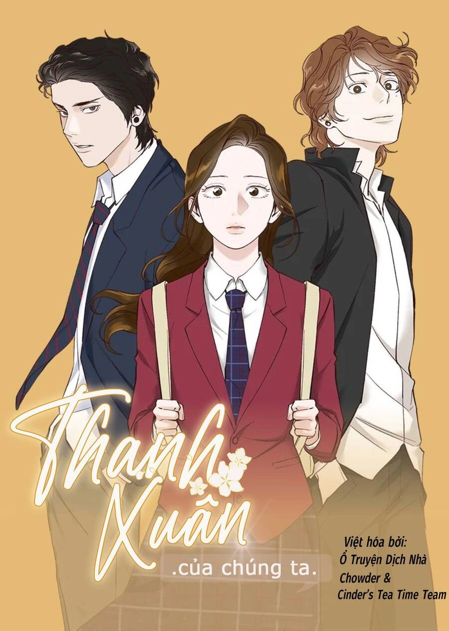 Thanh Xuân Của Chúng Ta Chapter 16 - 1