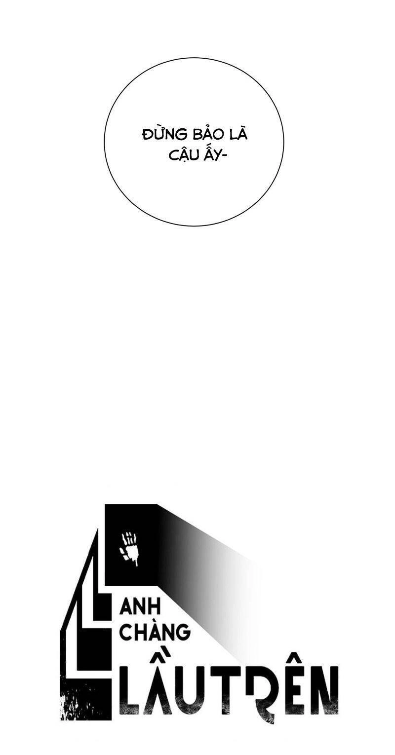 Anh Chàng Lầu Trên Chapter 48 - 41