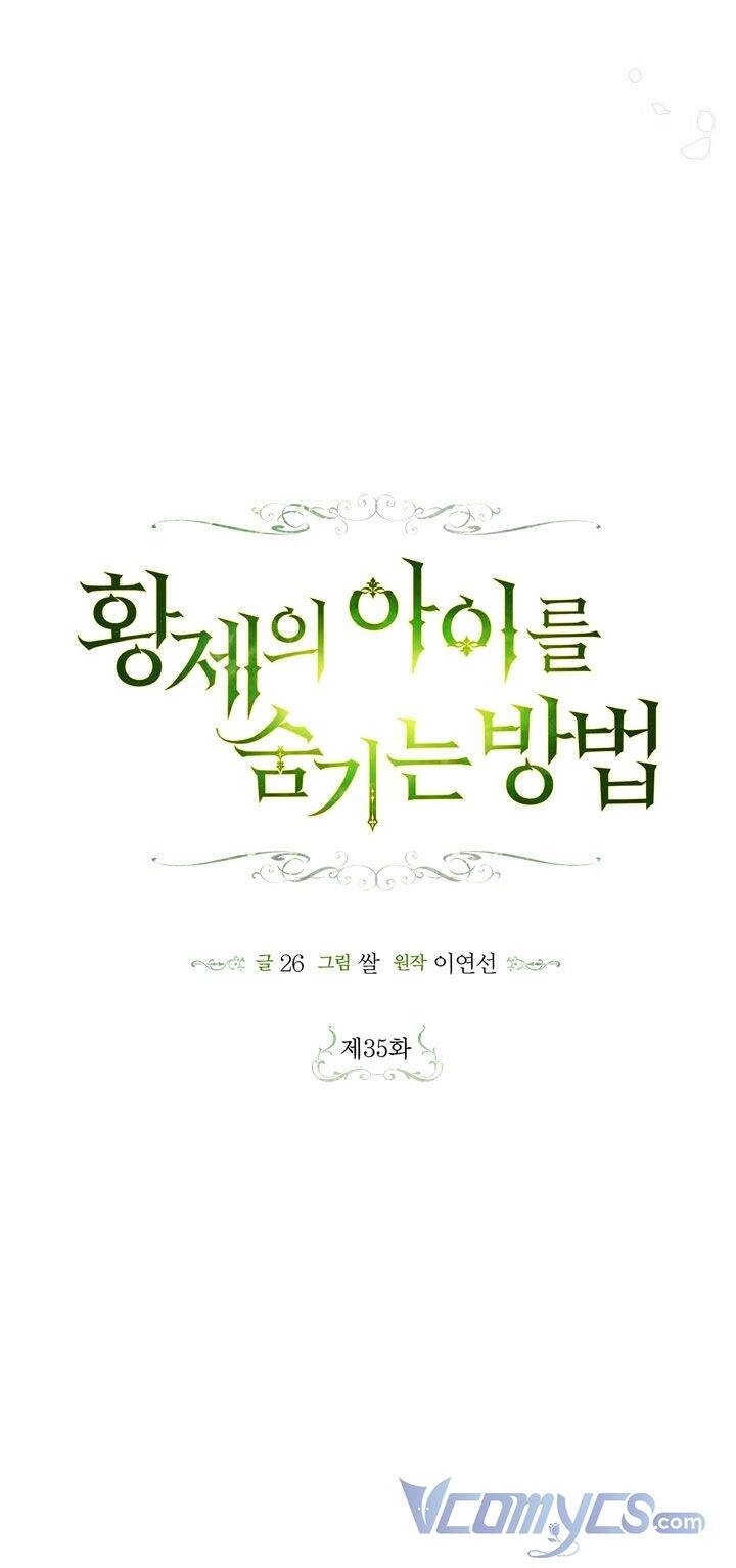 Phương Pháp Che Giấu Đứa Con Của Hoàng Đế Chapter 35 - 3