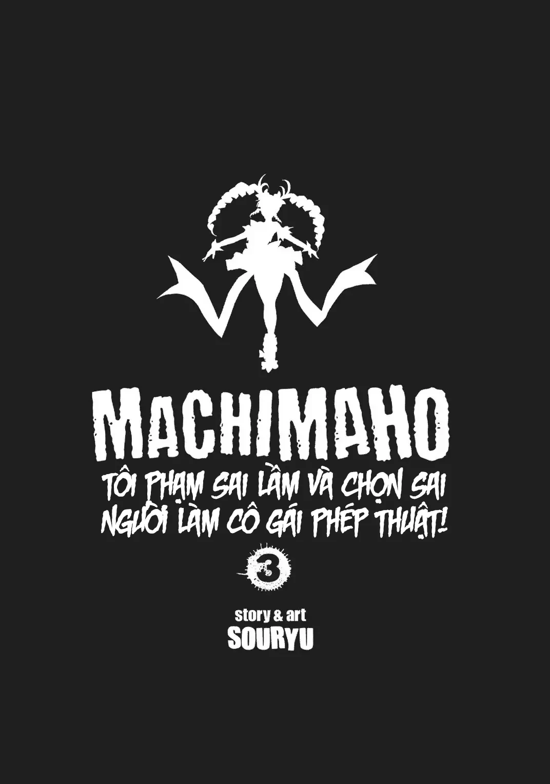 Tôi phạm sai lầm và chọn sai người làm cô gái pháp thuật! Chapter 18 - 3