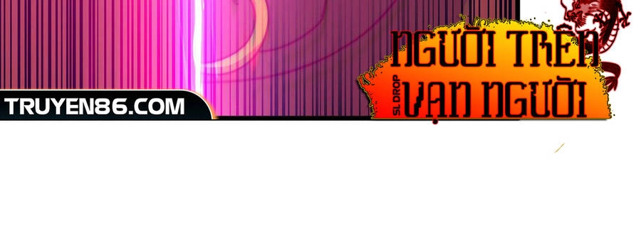 Người Trên Vạn Người Chapter 113 - 76