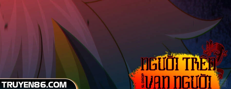 Người Trên Vạn Người Chapter 115 - 170