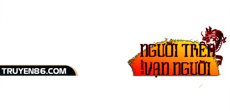 Người Trên Vạn Người Chapter 147 - 179